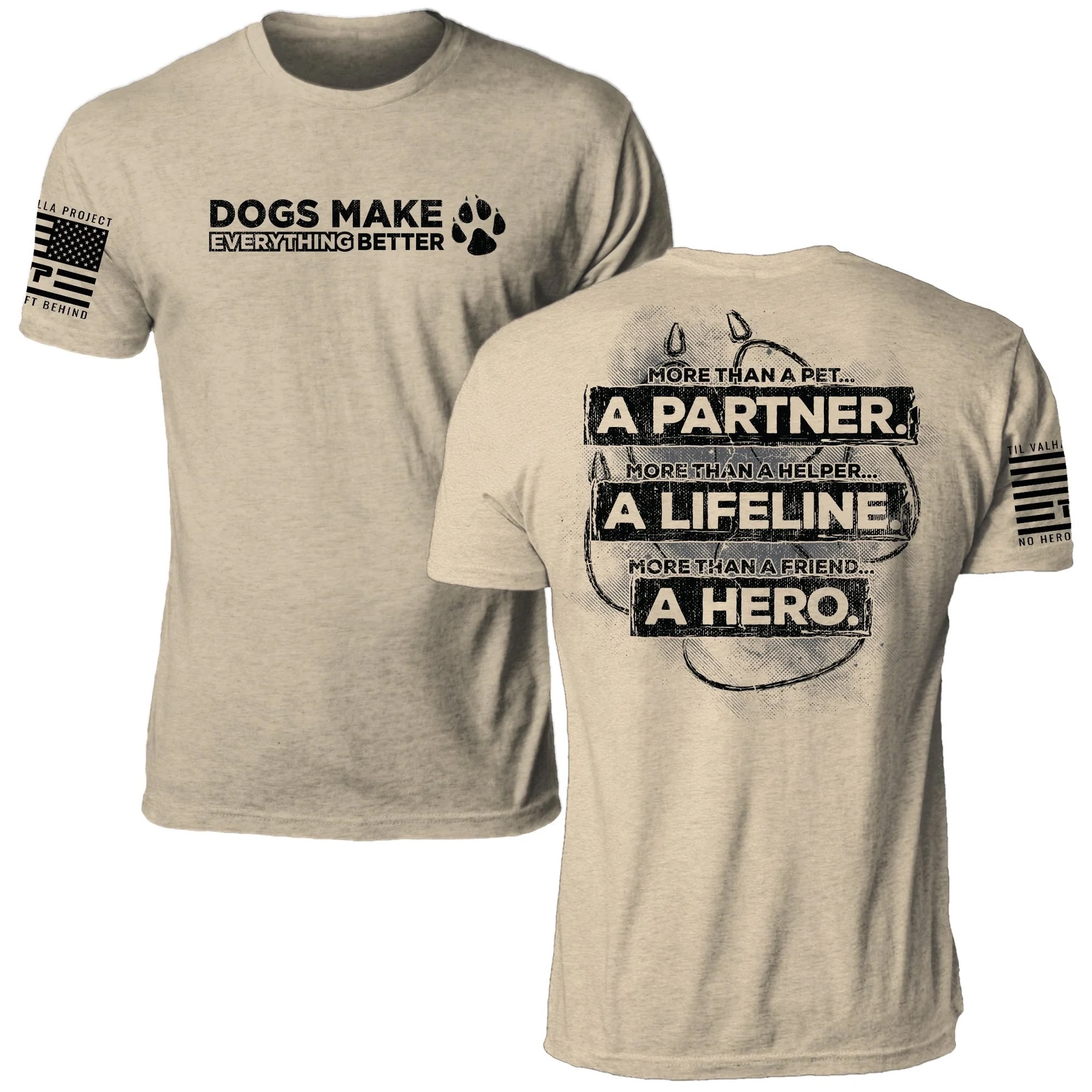 dogs-shirt-1.jpeg Dogs Make Everything Better - Image 1